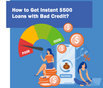 How to Get Instant Loans with Bad Credit